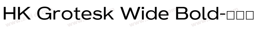 HK Grotesk Wide Bold字体转换